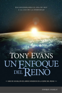 Tony Evans; — Un enfoque del reino