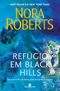 Nora Roberts — Refúgio em Black Hills