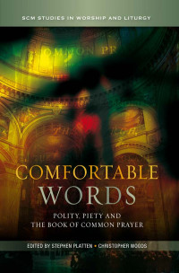 Stephen Platten;Christopher Woods; — Comfortable Words