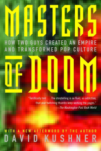 David Kushner — Masters of Doom