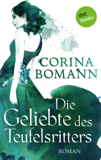 YOD & Corina Bomann — Romantic-Mystery 04 - Die Geliebte des Teufelsritters