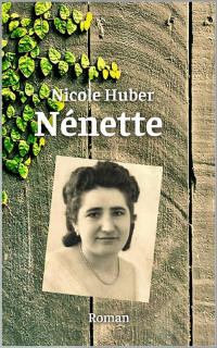 Nicole Huber [Huber, Nicole] — Nénette