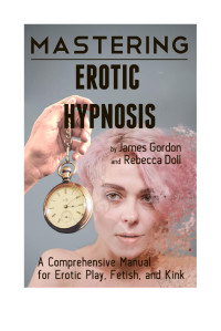 Rebecca Doll — Mastering Erotic Hypnosis