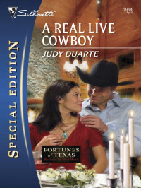 Judy Duarte — A Real Live Cowboy