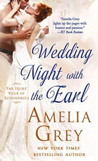 Amelia Grey [Grey, Amelia] — Wedding Night With the Earl