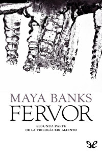 Maya Banks — Fervor (E.L.)