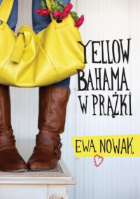 Ewa Nowak — Yellow bahama w prążki