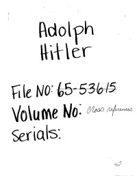 unknown — Collection of documents on Adolf Hitler, last 140 of 606 pages