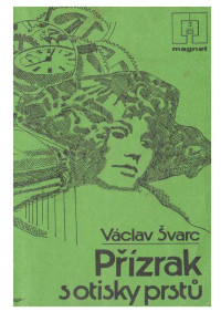 Neznámy autor — 83-03 - ŠVARC, Václav - Přízrak s otisky prstu