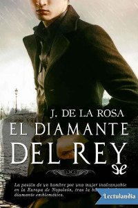 José de la Rosa — El diamante del Rey