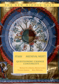 Michael D. J. Bintley, Martin Locker, Victoria Symons & Mary Wellesley — Stasis in the Medieval West?
