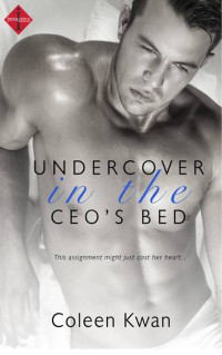  — Undercover in the CEO's Bed