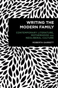 Roberta Garrett; — Writing the Modern Family