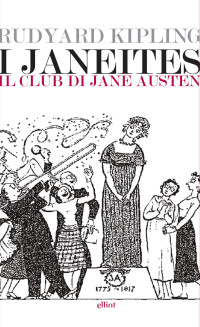 Rudyard Kipling & Giuseppe Ierolli — I Janeites: Il club di Jane Austen