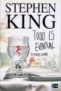 Stephen King — Todo es eventual