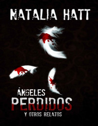 Natalia Hatt — Ángeles Perdidos (Spanish Edition)
