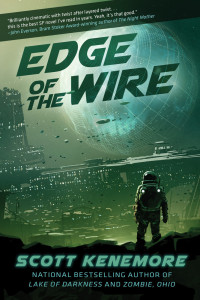 Scott Kenemore — Edge of the Wire