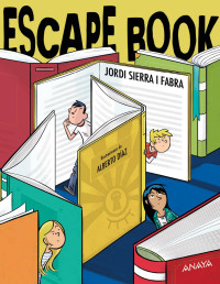 Jordi Sierra I Fabra — Escape Book