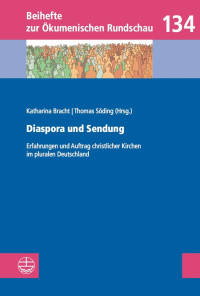 Katharina Bracht, Thomas Söding (Hrsg.) — Diaspora und Sendung