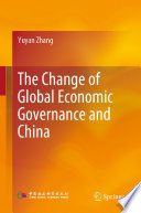 Yuyan Zhang — The Change of Global Economic Governance and China