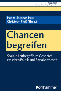 Hanns-Stephan Haas & Christoph Ploß — Chancen begreifen