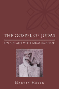 Marvin W. Meyer; — The Gospel of Judas