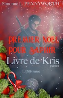 Pennyworth Simonne L — Le livre de Kris - T1,5 - Le premier Noël de Saphir - Bonus