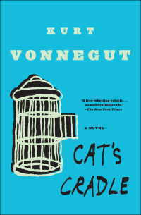 Kurt Vonnegut — Cat's Cradle: A Novel