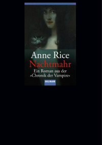 Rice, Anne — Chronik der Vampire 04 - Nachtmahr