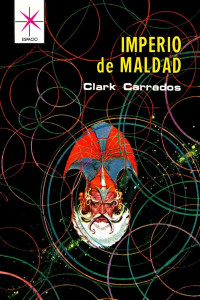 Clark Carrados — Imperio de maldad