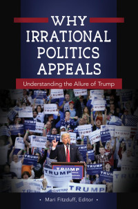 Mari Fitzduff — Why Irrational Politics Appeals