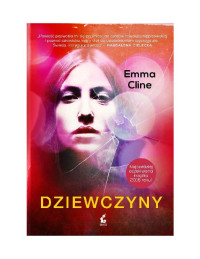 EmmaCline — Dziewczyny