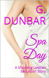 G Dunbar — Spa Day