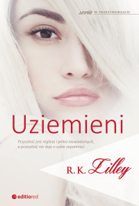 R. K. Lilley — Uziemieni