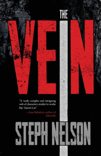 Stephanie Nelson — The Vein