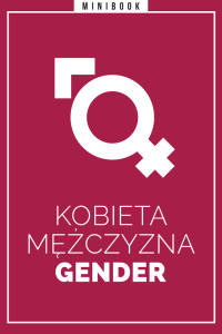 autor zbiorowy — Kobieta Mężczyzna Gender