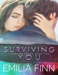 Emilia Finn [Finn, Emilia] — Surviving You: Scotch and Sammy - Book 1 (Survivor Series 2)