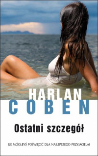 Harlan Coben — Ostatni szczegół