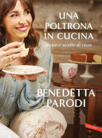 Benedetta Parodi [Parodi, Benedetta] — Una poltrona in cucina