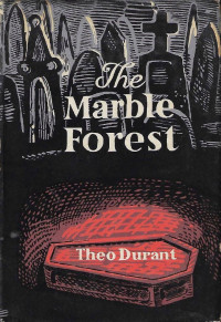 Durrant, Theo — The Marble Forest