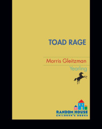 Morris Gleitzman — Toad Rage
