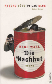 Waal, Hans — Die Nachhut