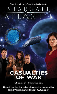 Elizabeth Christensen — Stargate Atlantis: Casualties of War