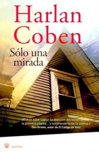 Harlan Coben — Sólo Una Mirada