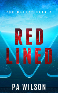 P A Wilson — Red Lined
