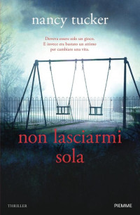 Nancy Tucker — Non lasciarmi sola