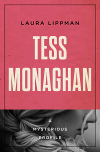 Laura Lippman — Tess Monaghan