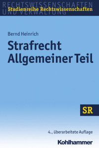 Bernd Heinrich — Strafrecht – Allgemeiner Teil