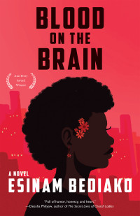 Esinam Bediako — Blood on the Brain