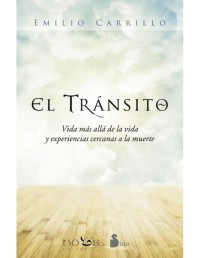 EMILIO CARRILLO — EL TRANSITO (Spanish Edition)